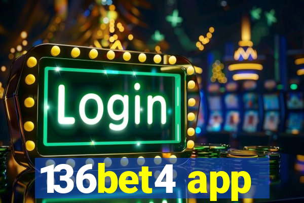 136bet4 app